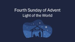 Advent 4: The Light of the World